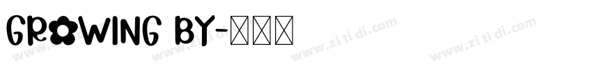 Growing by字体转换